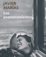Javier Marías: Los enamoramientos