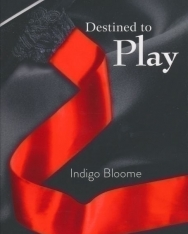 Indigo Bloome: Destined to Play (Avalon 1)
