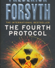 Frederick Forsyth: The Fourth Protocol