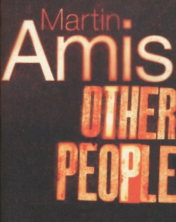 Martin Amis: Other People