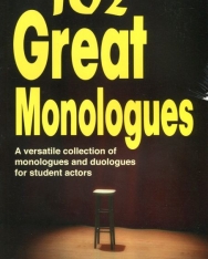 Rebecca Young: 102 Great Monologues: A Versatile Collection of Monologues & Duologues for Student Actors