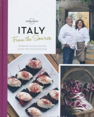 From the Source - Italy: Authentic Recipes From the People That Know Them the Best - Lonely Planet Food