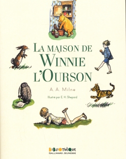 A.A.Milne: La maison de Winnie l'Ourson
