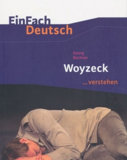 EinFach Deutsch - Georg Büchner: Woyzeck
