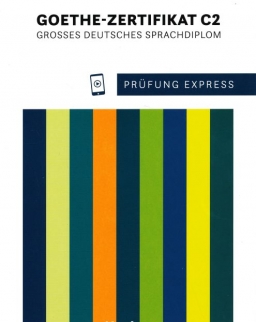 Prüfung Express - Goethe-Zertifikat C2: Großes Deutsches Sprachdiplom.Deutsch als Fremdsprache / Übungsbuch mit Audios Online