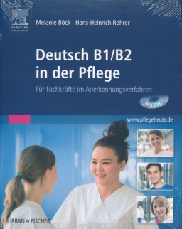 Deutsch B1/B2 in der Pflege: Für Fachkräfte im Anerkennungsverfahren