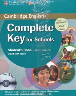 Complete Key for Schools Student's book without Answers & Workbook without Answers with Audio CD & CD-ROM