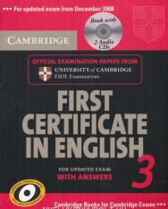 Cambridge First Certificate in English 3 Official Examination Past Papers Student's Book with Answers and 2 Audio CDs Self-Study Pack for Updated Exam 2008 (Practice Tests)