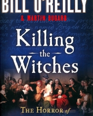 Bill O'Reilly: Killing the Witches