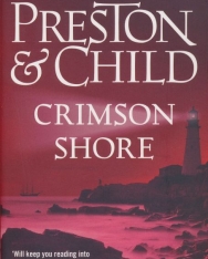 Douglas Preston, Lincoln Child: Crimson Shore