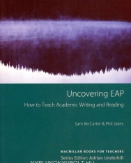 Uncovering EAP - How to Teach Academic Writing and Reading
