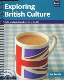 Exploring British Culture - Multi-level activities about life in the UK with Audio CD Cambridge Copy Collection