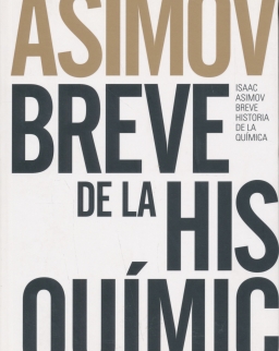 Isaac Asimov: Breve historia de la Química