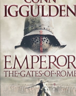 Conn Iggulden: Emperor - The Gates of Rome