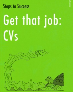 Get that job: CVs