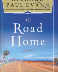Richard Paul Evans: The Road Home (The Broken Road Series Book 3)