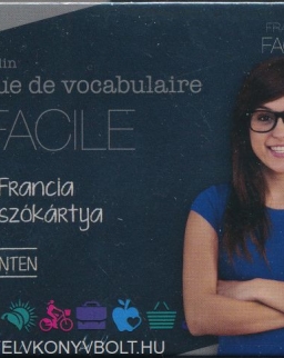 Pratique de vvocabulaire FACILE - 400 francia szókártya haladó szinten