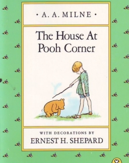 A. A. Milne: The House at Pooh Corner