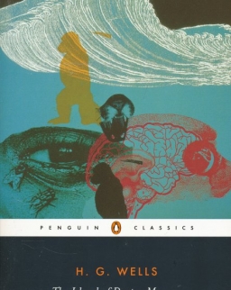 H. G. Wells: The Island of Doctor Moreau - Penguin Classics
