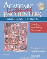 Academic Listening Encounters: American Studies Student's Book with Audio CD: Listening, Note Taking