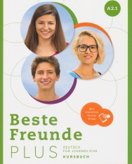 Beste Freunde PLUS A2.1 Kursbuch plus interaktive Version Deutsch für Jugendliche. Deutsch als Fremdsprache