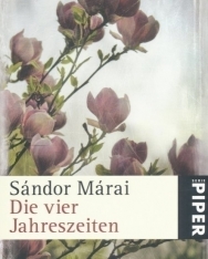 Márai Sándor: Die vier Jahreszeiten (A négy évszak német nyelven)