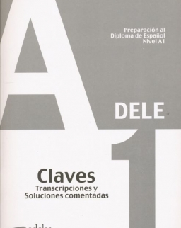 Preparación al Diploma de Espanol Nivel  A1- DELE A1 Claves