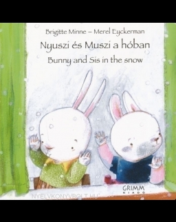 Nyuszi és Muszi a hóban - Bunny and Sis in the snow