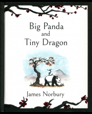 James Norbury: Big Panda and Tiny Dragon