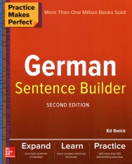 Practice Makes Perfect German Sentence Builder 2nd Edition