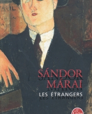 Márai Sándor: Les Étrangers (Idegen emberek francia nyelven)