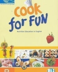 Cook For Fun 'B' - Nutrition Education in English