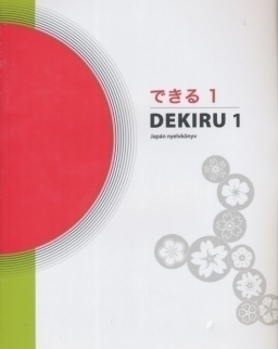 Dekiru 1 Japán nyelvkönyv kezdőknek szószedet melléklettel