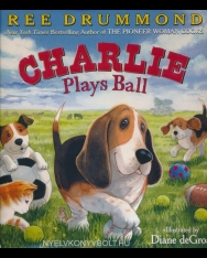 Charlie Plays Ball (Charlie the Ranch Dog)