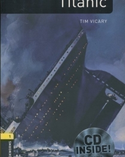 Titanic with Audio CD Factfiles - Oxford Bookworms Library Level 1
