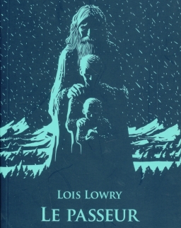 Lois Lowry: Le Passeur