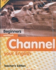Channel Your English Beginners Workbook Teacher's Edition with CD/CD-ROM