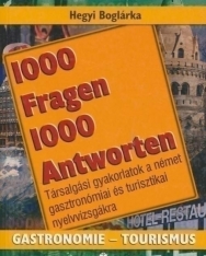 1000 Fragen & Antworten Gastronomie-Tourismus -1000 kérdés és válasz németül gasztronómia-turisztika