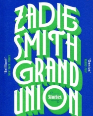 Zadie Smith: Grand Union