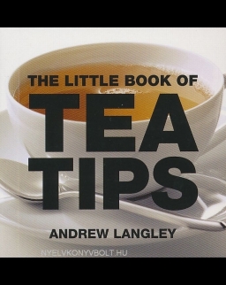 The Little Book of Tea Tips - Little Book of Tips