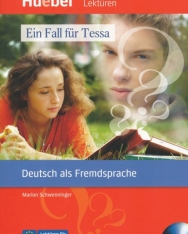 Ein Fall für Tessa mit Audio-CD - Hueber Lektüren für Jugendliche A2