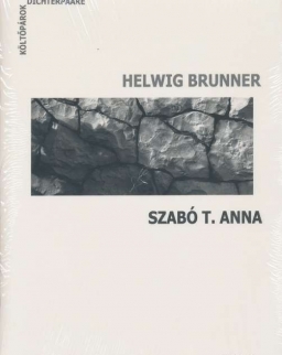 Helwig Brunner - Szabó T. Anna + CD (Költőpárok)