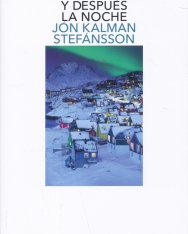Jón Kalman Stefánsson: Luz de verano, y después la noche