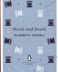 Elizabeth Gaskell: North and South (The Penguin English Library)