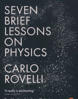 Carlo Rovelli: Seven Brief Lessons on Physics
