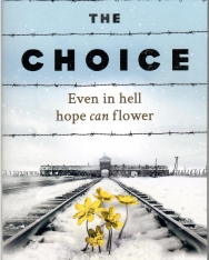 Edith Eger: The Choice - Even in hell hope can flower