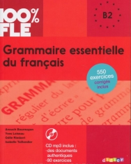 100% FLE - Grammaire essentielle du français niv. B2 - Livre + CD