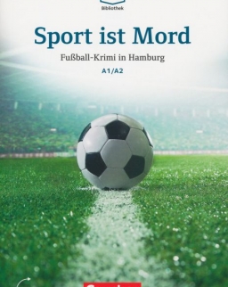 Sport ist Mord - Fußball-Krimi in Hamburg mit online Audios - Die DAF Bibliothek stufe A1/A2
