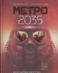 Dmitrij Glukhovskij: Metro 2035