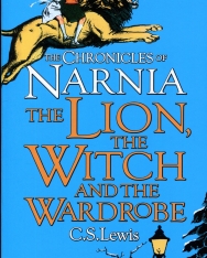 C. S. Lewis: Lion, the Witch and the Wardrobe (The Chronicles Of Narnia Book 2)